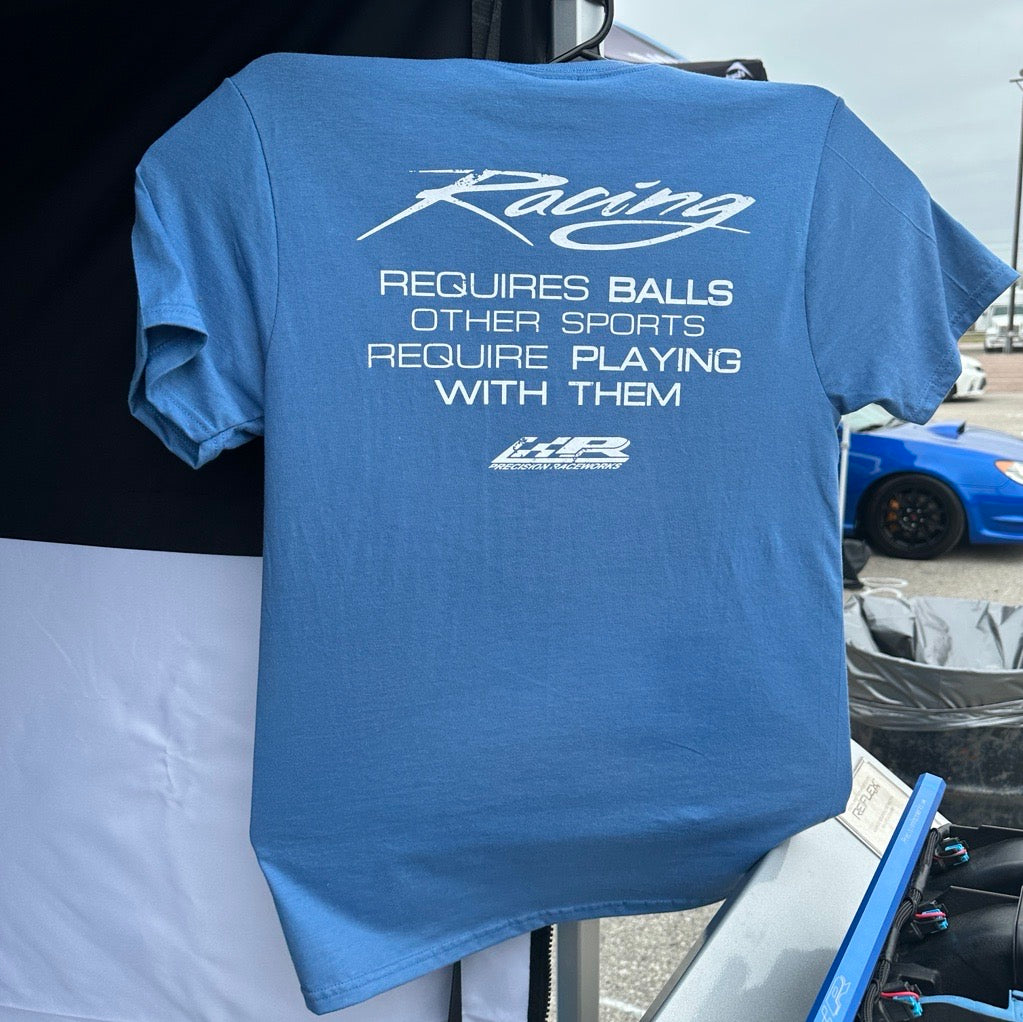 Precision Raceworks "Racing Requires..." T-Shirt (Light Blue) Back